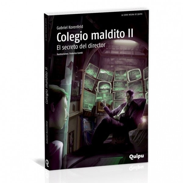 Colegio maldito II. El secreto del director Colegio maldito II. El secreto del director